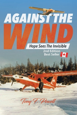 Libro Against The Wind: Hope Sees The Invisible 2nd Editi...