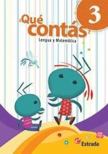 Libro - Que Contas 3 Estrada Lengua Y Matematica - Vv. Aa. 