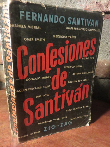 Fernando Santiván Confesiones  Santiván Recuerdos Literarios