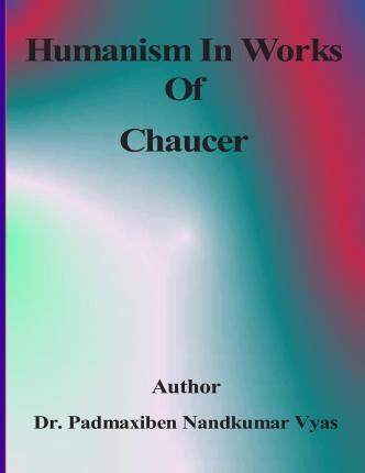 Libro Humanism In Works Of Chaucer - Padmaxiben Nandkumar...