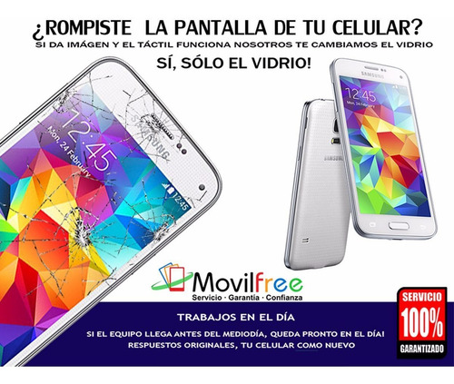 Cambio Vidrio De Pantalla Samsung Galaxy S5 Mini Movilfree