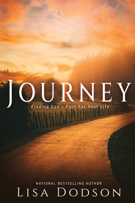 Libro Journey: Finding God's Path For Your Life - Dodson,...
