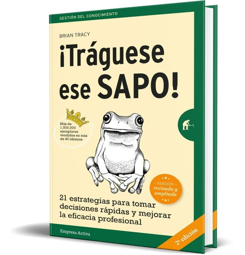 Libro Traguese Ese Sapo Edicion Revisada - Brian Tracy 