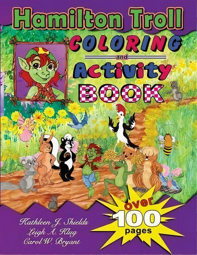 Hamilton Troll Coloring And Activity Book, De Kathleen J Shields. Editorial Erin Go Bragh Publishing, Tapa Blanda En Inglés