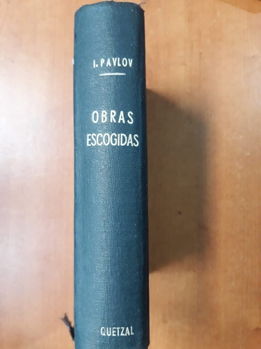 Obras Escogidas I. Pavlov Quetzal 