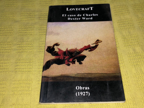 El Caso De Charles Dexter Ward - H. P. Lovecraft - Tolemia