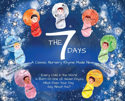 Libro:  Libro: The 7 Days: A Classic Nursery Rhyme Made New