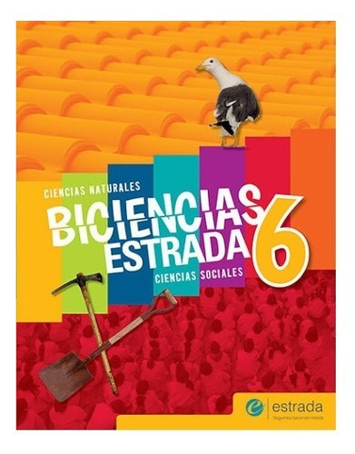 Biciencias 6 [ Nacion ] Nueva Edicion | Estrada 