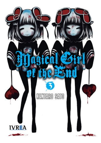 Magical Girl Of The End 03, De Kentaro Sato. Editorial Ivrea España, Tapa Blanda, Edición 1 En Español