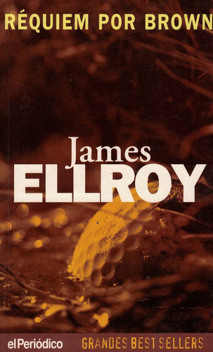 Requiem Por Brown, De Ellroy, James. Editorial Pearson Alhambra, Tapa Tapa Blanda En Español