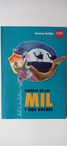 Cuentos De Las Mil Y Una Noches Gustavo Roldan Sm