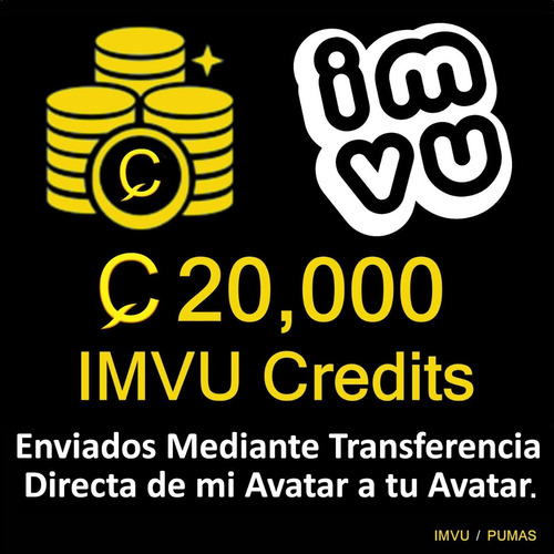 20,000 Imvu Credits! Decidete Y Mejora Tu Avatar Aun Mas! ;)
