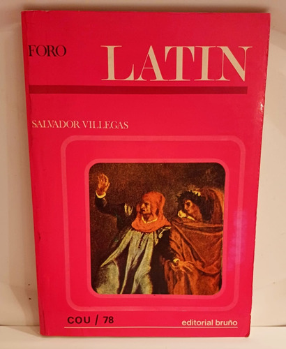 Latin Nivel 3 Salvador Villegas C/historia Literatura Latina
