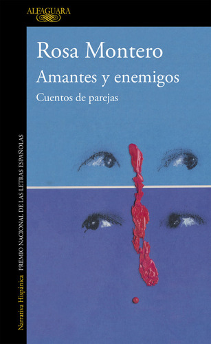 Amantes Y Enemigos Cuentos Parejas - Montero,rosa