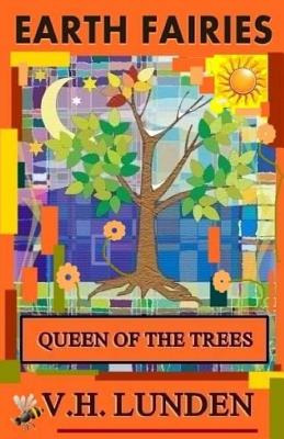 Libro Earth Fairies: Queen Of The Trees - Lunden, V. H.