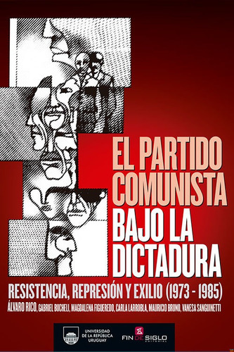 Partido Comunista Bajo La Dictadura, El - Autores Varios