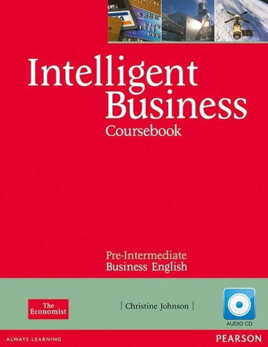 Libro Intelligent Business.coursebook (+cd).pre-intermediate