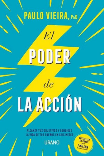 Poder De La Accion,el - Vieira, Paulo