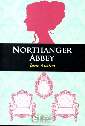 Libro: Northanger Abbey / Jane Austen - Edición En Ingles