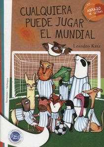 Cualquiera Puede Jugar Un Mundial ¿ Serie Blanca (novedad 20