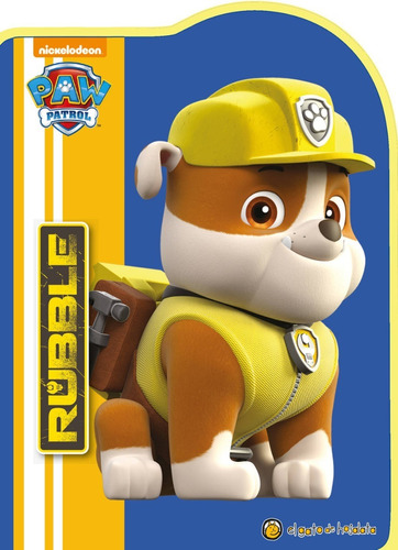 Rubble - Paw Patrol - Libro Para Bebés - Patrulla Canina