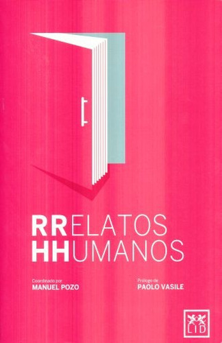 Relatos Humanos, De Manuel Pozo. Serie No, Vol. No. Lid Editorial, Tapa Blanda, Edición No En Español, 2021