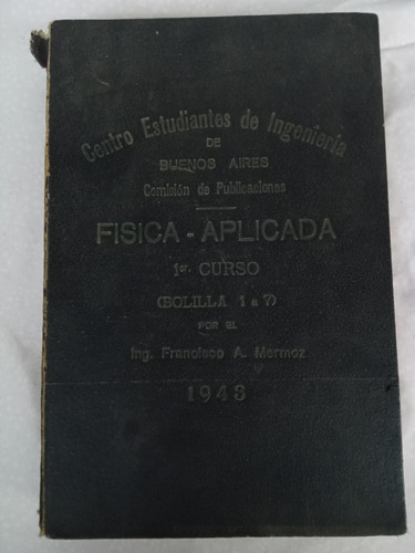 Libro Física Aplicada 1943 Centro Estudiantes De Ingeniería 