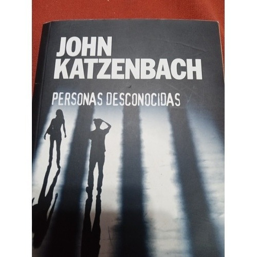 Persona Desconocidas, Katzenbach 