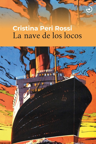 La Nave De Los Locos - Cristina Peri Rossi - Ed. Menoscuarto