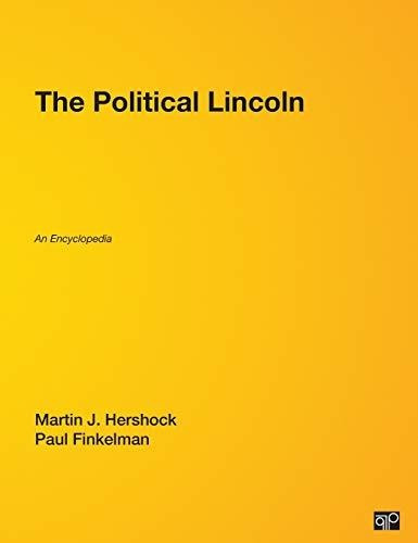 El Lincoln Política: Una Enciclopedia.