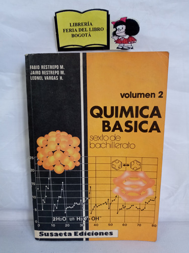 Química Básica - Fabio Restrepo - 1982 - 6 De Bachillerato 