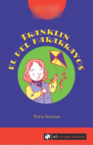  Franklin El Del Pararrayos  -  Irurzun, Patxi 