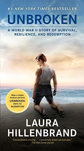 Unbroken (movie Tie-in Edition) A World War Ii Story Of Sur, De Hillenbrand, Laura. Editorial Ballantine Books, Tapa Blanda En Inglés, 2018