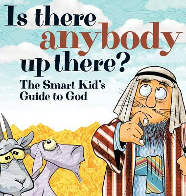 Libro Is There Anybody Up There?: The Smart Kid's Guide T...