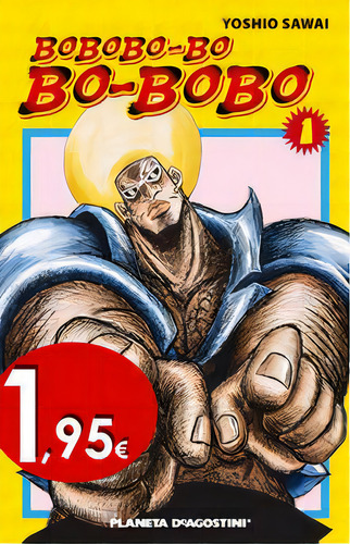 Mm Bobobo Nãâº01 1,95, De Sawai, Yoshio. Editorial Planeta Cómic, Tapa Blanda En Español