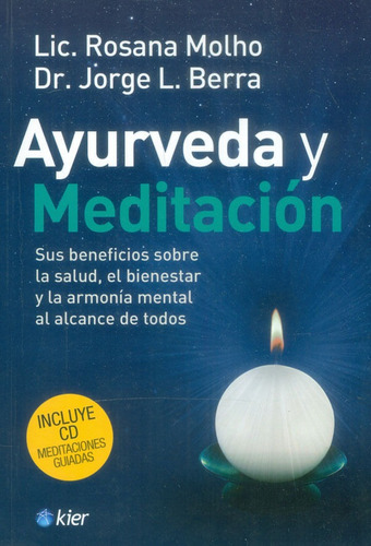 Ayurveda Y Meditación Sus Beneficios Sobre La Salud El Biene