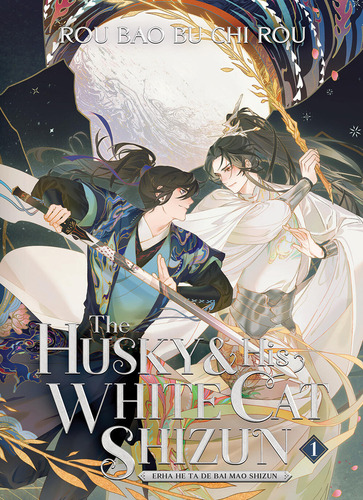 The Husky And His White Cat Shizun: Erha He Ta De Bai Mao Shizun (novel) Vol. 1 30f, De Rou Bao Bu Chi Rou. Editorial Seven Seas Entertainment, Llc, Tapa Blanda En Inglés