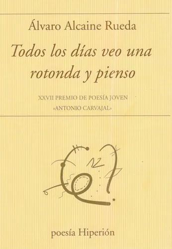 Todos Los Dias Veo Una Rotonda Y Pienso (libro Original)