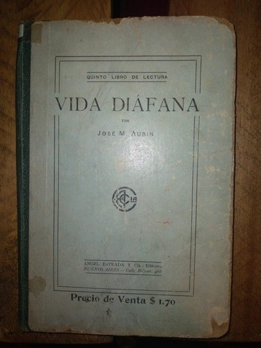 Libro Vida Diáfana Por José M.aubin 