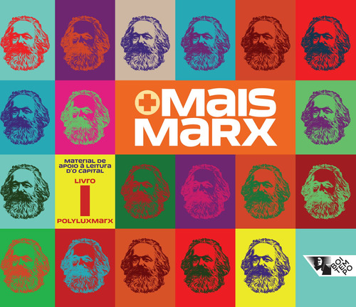 Mais Marx: material de apoio à leitura d'O capital - Livro I, de Steckner, Anne. Editora Jinkings editores associados LTDA-EPP, capa mole em português, 2016
