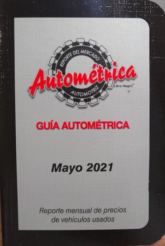 Libro Negro Autométrica, **mayo 2021**