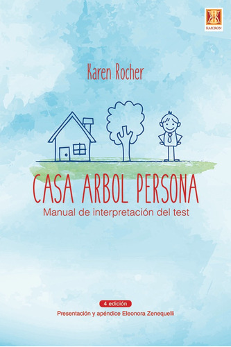 Casa, Árbol, Persona - Karen Rocher