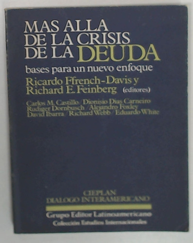 Mas Alla De La Crisis De La Deuda  - Ffrench-davis, Feinberg
