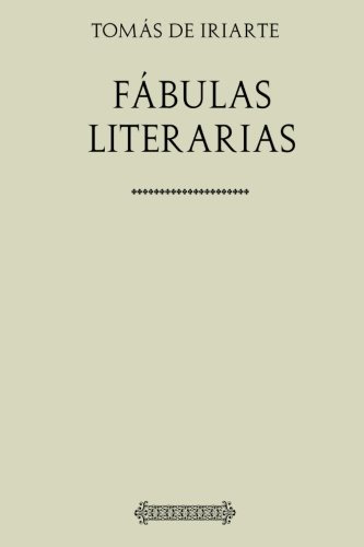Coleccion Tomas De Iriarte Fabulas Literarias