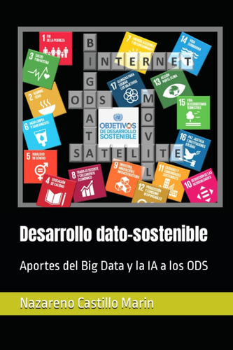 Libro: Desarrollo Dato-sostenible: Aportes Del Data Y La Ia
