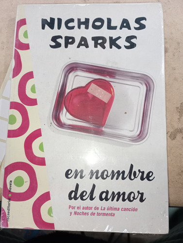 En Nombre Del Amor- Nicholas Sparks - Roca Editorial 