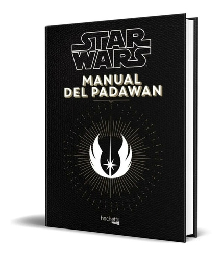 Libro Manual Del Padawan [ Pasta Dura ] Star Wars Dhl