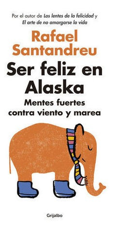 Libro Ser Feliz En Alaska Original