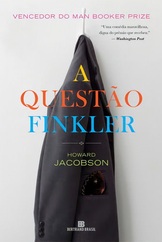A questão finkler, de Jacobson, Howard. Editorial Editora Bertrand Brasil Ltda., capa mole em português, 2013