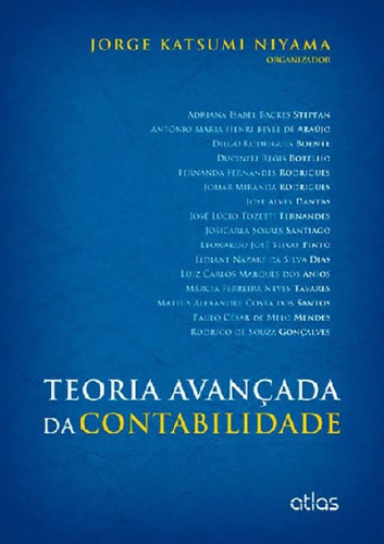 Teoria Avançada Da Contabilidade, de Niyama, Jorge Katsumi. Editorial GEN ATLAS, capa mole em português, 2014